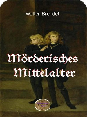 cover image of Mörderisches Mittelalter
